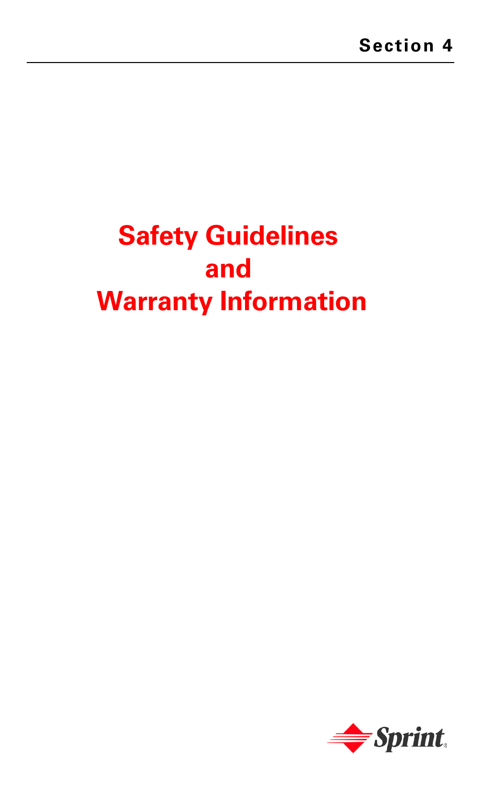 Safety guidelines and warranty information, Section 4: safety guidelines and, Warranty information | Samsung SPH-A700BSSXAR User Manual | Page 178 / 222