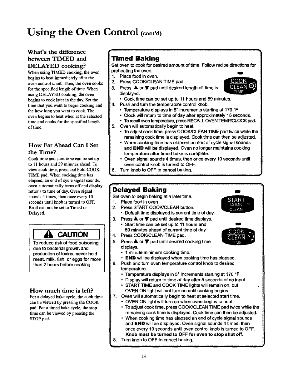 How far ahead can i set the time, A caution, How much time is left | Timed baking, Delayed baking, Using the oven control, Cont’d), Caution | Amana THE BIG OVEN ACF4215A User Manual | Page 14 / 28