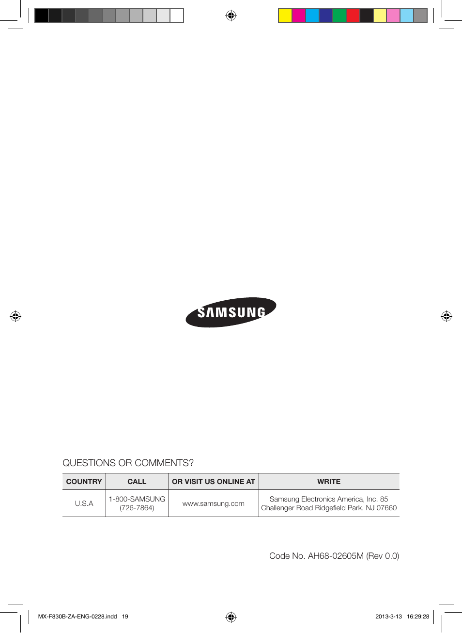 Questions or comments | Samsung MX-F830B-ZA User Manual | Page 19 / 19