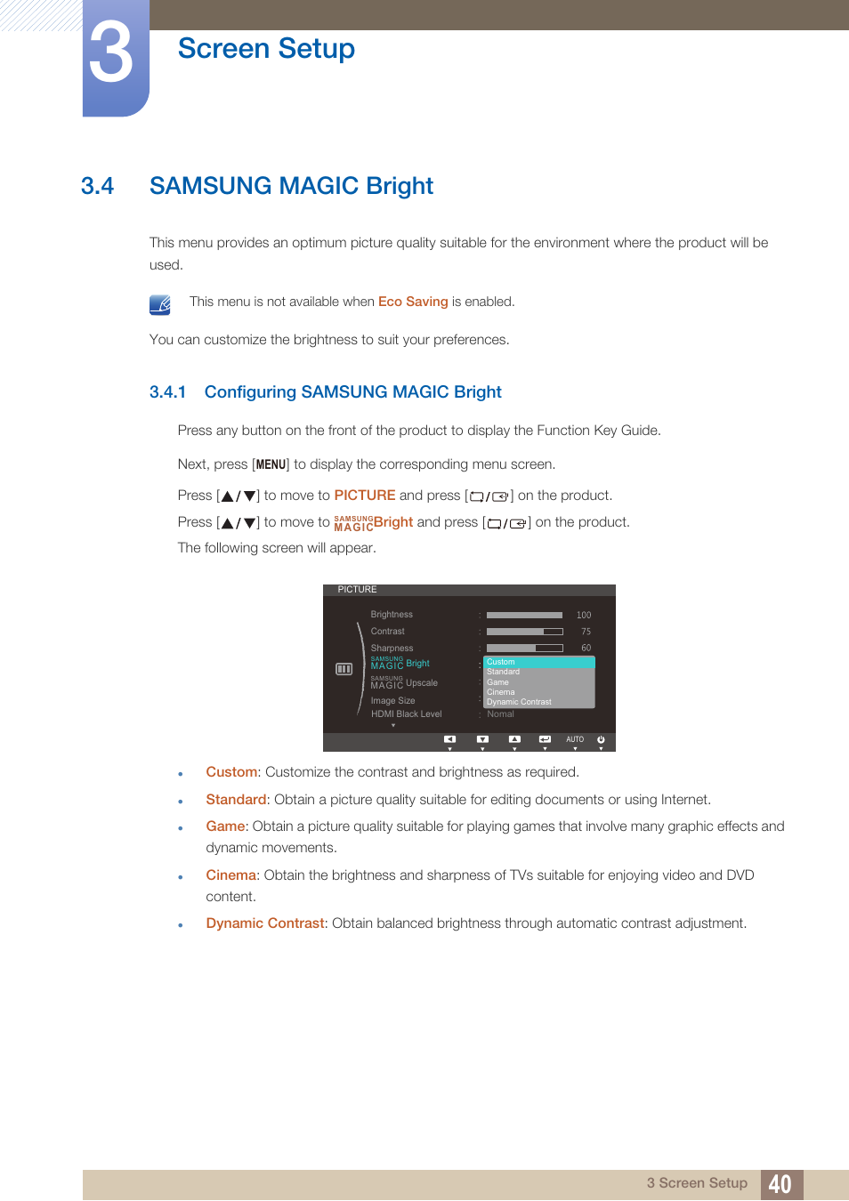 4 samsung magic bright, 1 configuring samsung magic bright, Samsung magic bright | Configuring samsung magic bright, Screen setup | Samsung LS27C500HS-ZA User Manual | Page 40 / 95