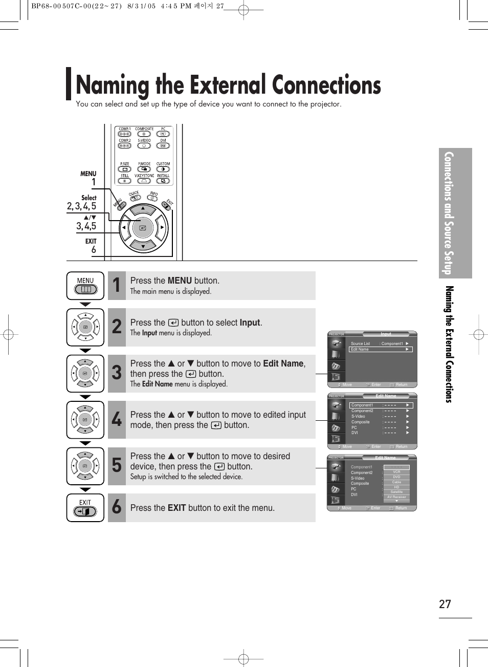 Naming the external connections, Connections and source setup, Press the menu button | Press the button to select input, Press the exit button to exit the menu | Samsung SPH700AEX-XAA User Manual | Page 27 / 84