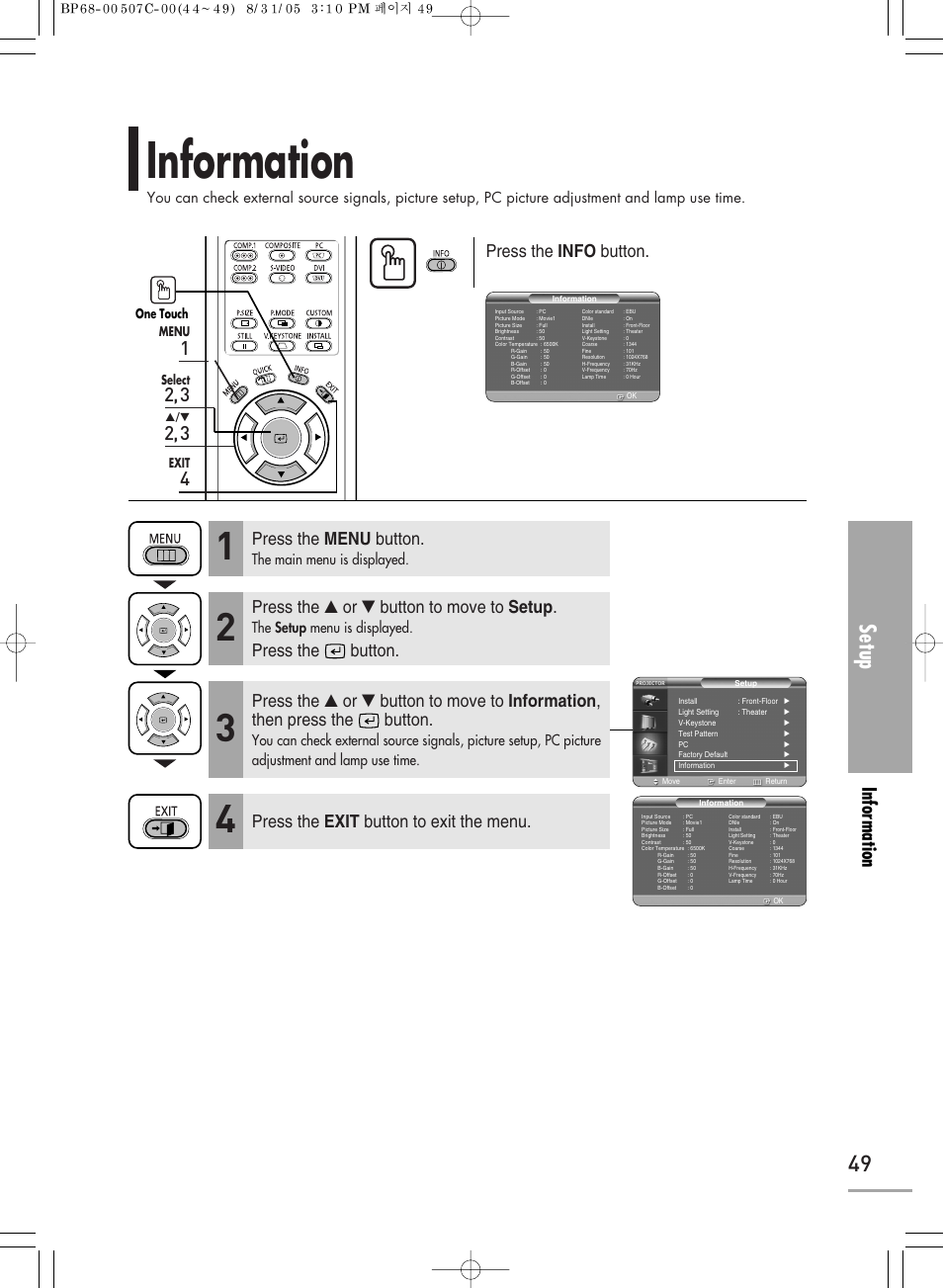Information, Setup, Press the info button | Press the menu button, Press the ▲ or ▼ button to move to setup, Press the button, Press the exit button to exit the menu, The main menu is displayed, The setup menu is displayed, Menu | Samsung SPH700AEX-XAA User Manual | Page 49 / 84