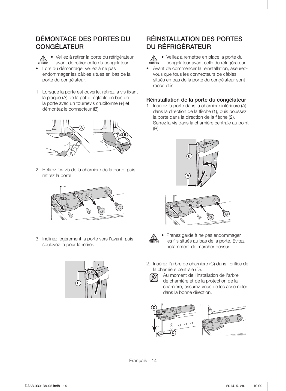 Démontage des portes du congélateur, Réinstallation des portes du réfrigérateur, Réinstallation de la porte du congélateur | Samsung RF34H9960S4-AA User Manual | Page 136 / 180