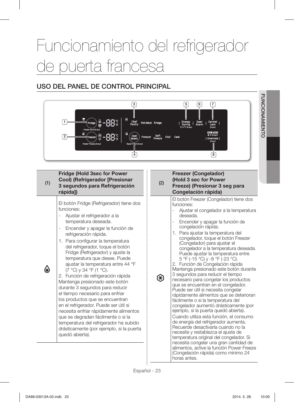 Funcionamiento del refrigerador de puerta francesa, Uso del panel de control principal | Samsung RF34H9960S4-AA User Manual | Page 87 / 180