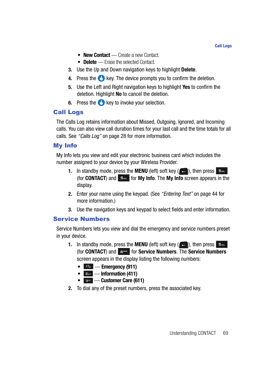 Call logs, My info, Service numbers | Call logs my info | Samsung SPH-A513BKASKE User Manual | Page 69 / 197