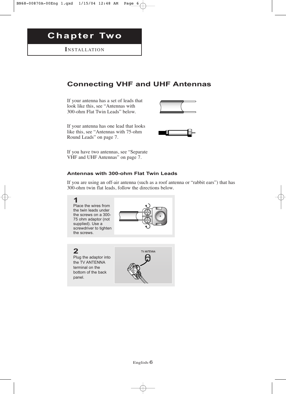 Chapter 2: installation, Connecting vhf and uhf antennas, Antennas with 300-ohm flat twin leads | Samsung LNR1742X-XAA User Manual | Page 11 / 66