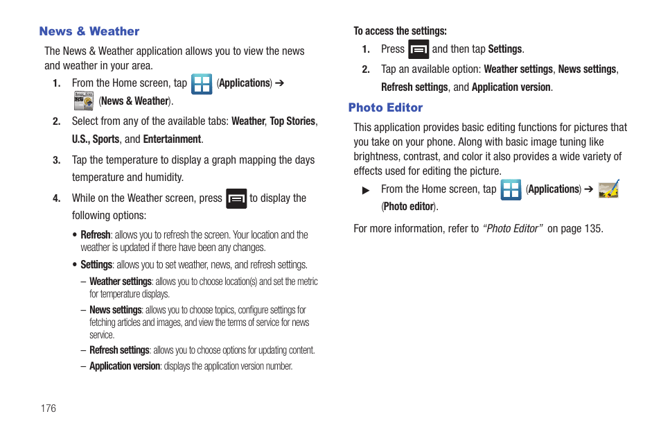 News & weather, Photo editor, News & weather photo editor | Samsung SGH-T769NKBTMB User Manual | Page 180 / 310