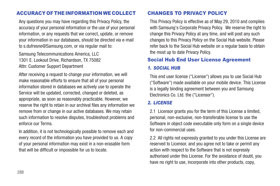 Accuracy of the information we collect, Changes to privacy policy, Social hub end user license agreement | Samsung SGH-T769NKBTMB User Manual | Page 292 / 310