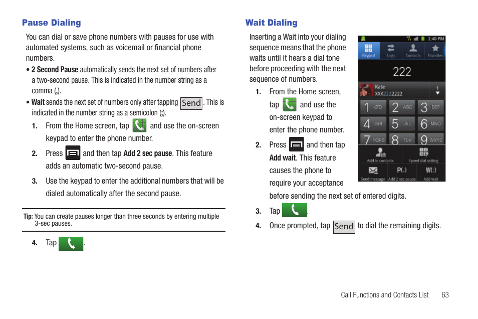 Pause dialing, Wait dialing, Pause dialing wait dialing | Samsung SGH-T769NKBTMB User Manual | Page 67 / 310