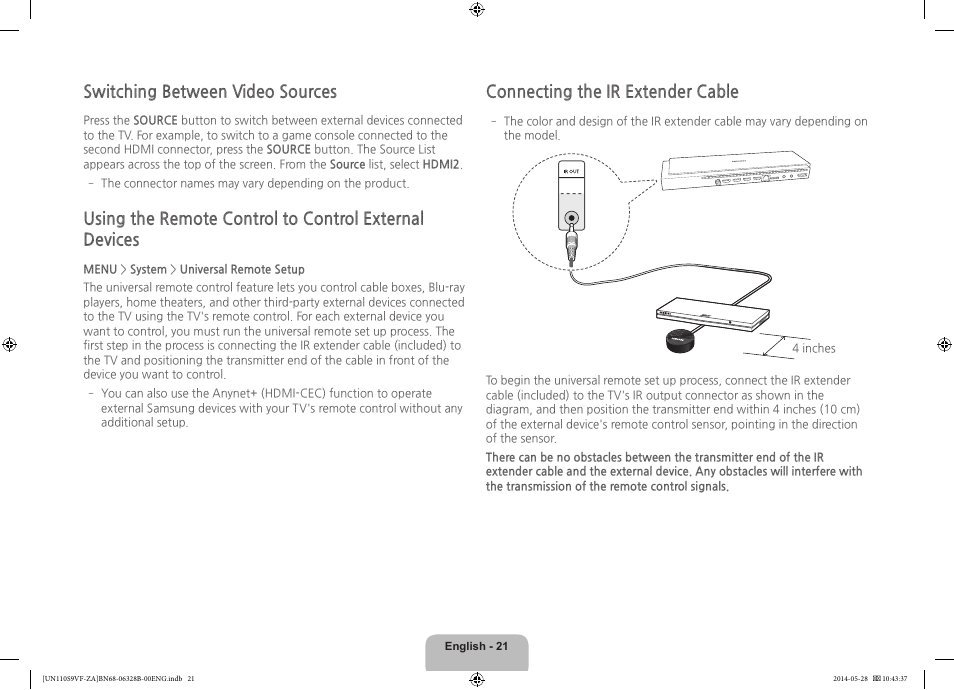 Switching between video sources, Connecting the ir extender cable | Samsung UN110S9VFXZA User Manual | Page 21 / 41