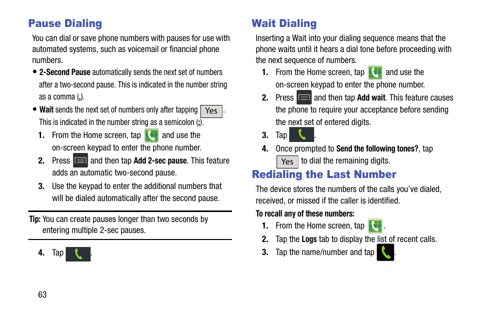 Pause dialing, Wait dialing, Redialing the last number | Samsung SGH-T599DAATMB User Manual | Page 68 / 340