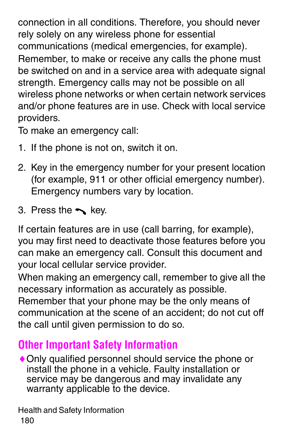 If the phone is not on, switch it on, Press the key, Other important safety information | Samsung SGH-C207CSACIN User Manual | Page 181 / 219