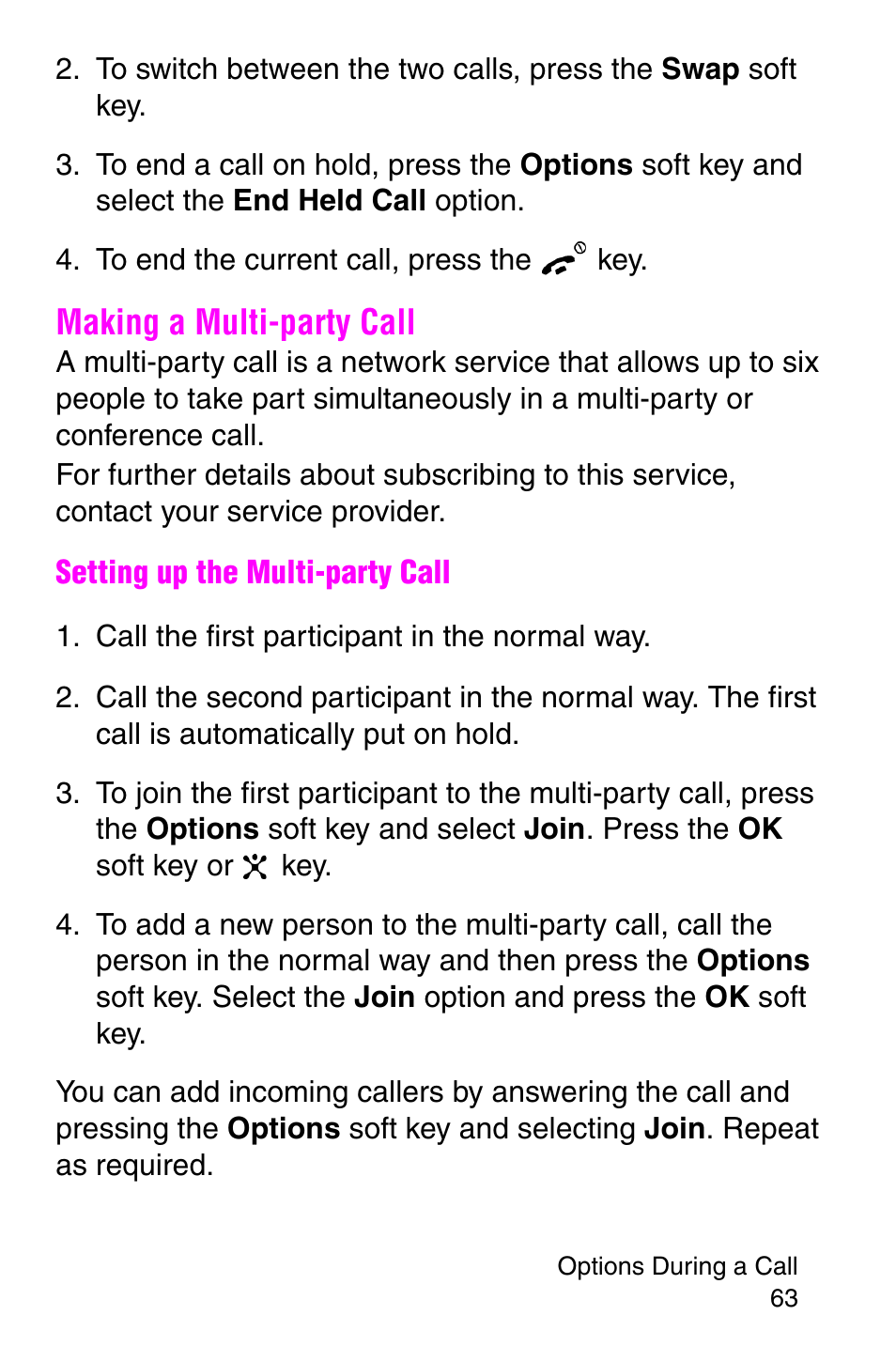 To end the current call, press the key, Making a multi-party call, Call the first participant in the normal way | Samsung SGH-C207CSACIN User Manual | Page 64 / 219