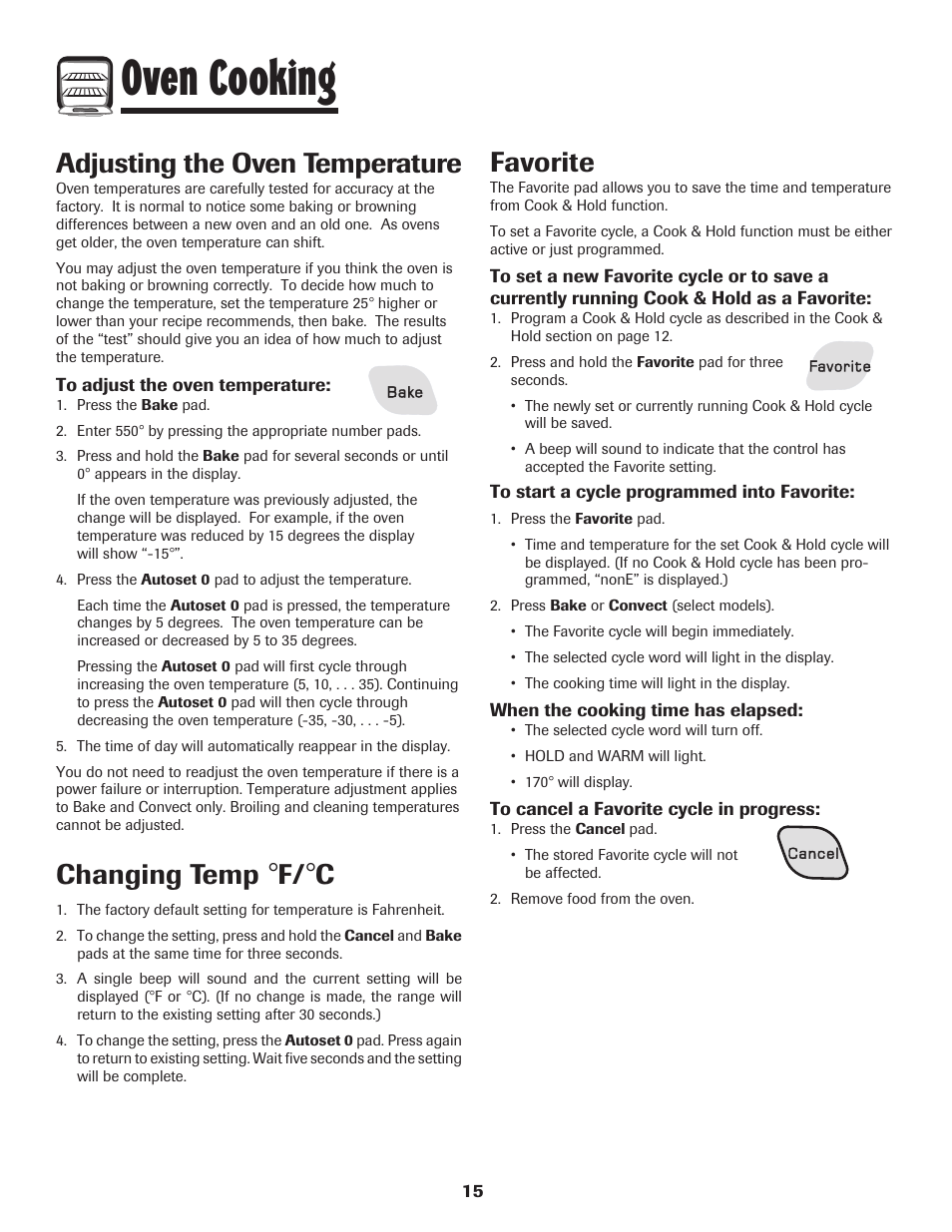 Oven cooking, Favorite, Adjusting the oven temperature | Changing temp | Amana EASY TOUCH CONTROL 800 User Manual | Page 16 / 84