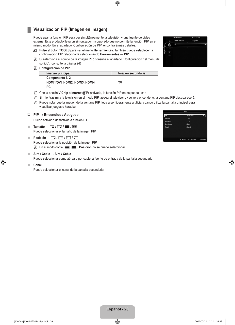 Visualización pip (imagen en imagen), Español - 20, Pip → encendido / apagado | Samsung LN65B650X1FXZA User Manual | Page 126 / 286