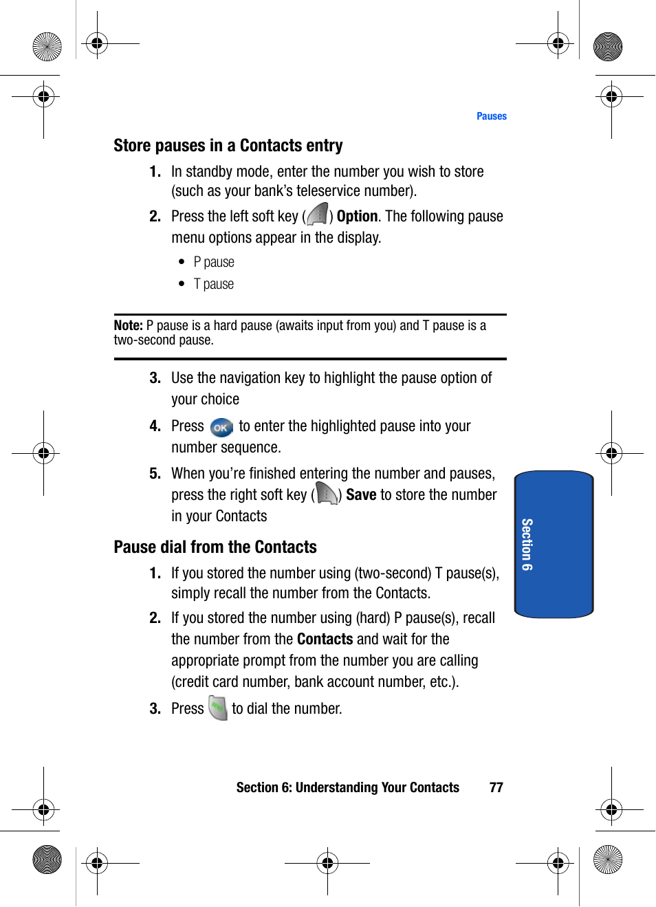 Store pauses in a contacts entry, Pause dial from the contacts | Samsung SCH-A570ZSVXAR User Manual | Page 77 / 194