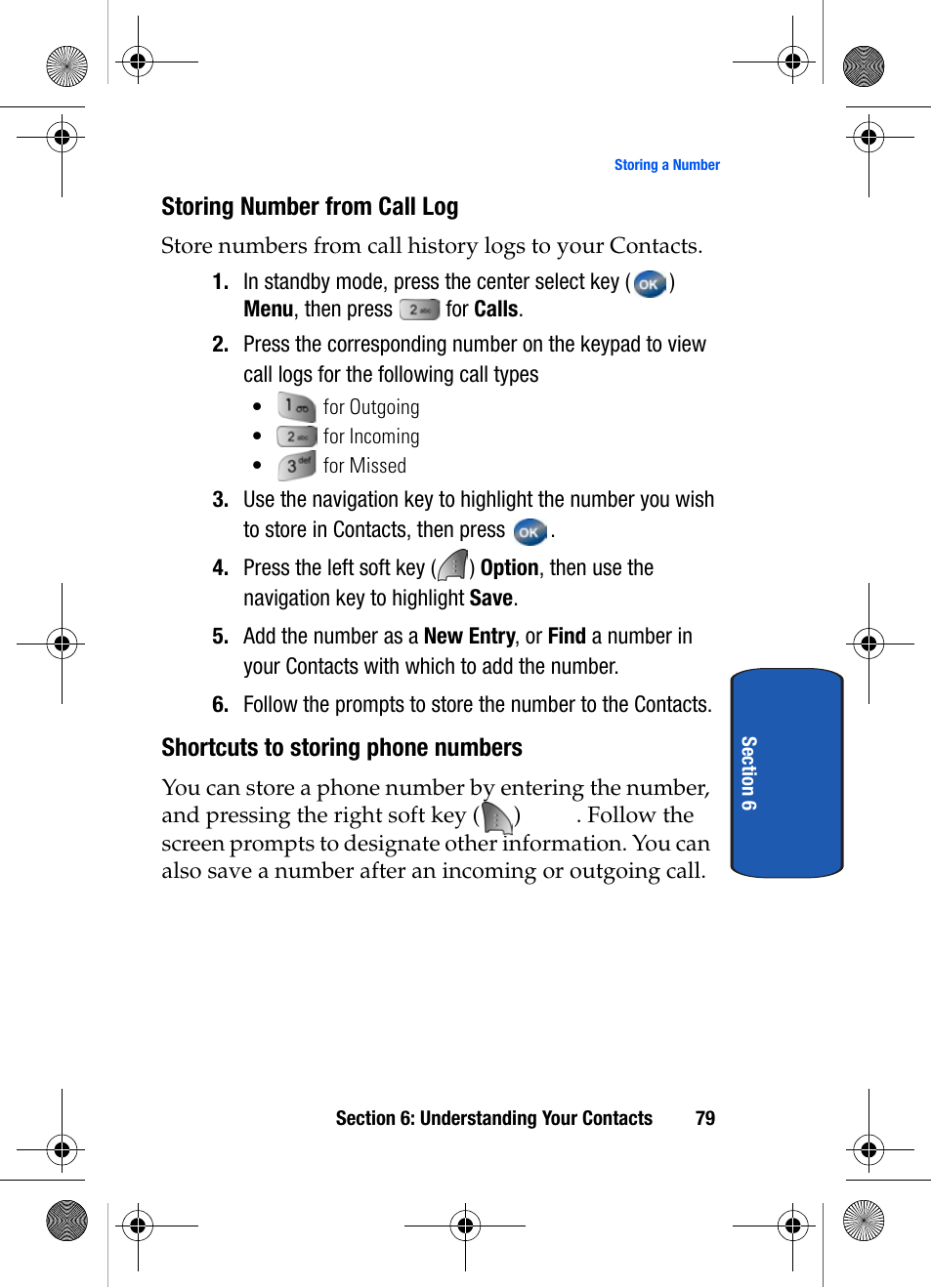 Storing number from call log, Shortcuts to storing phone numbers | Samsung SCH-A570ZSVXAR User Manual | Page 79 / 194