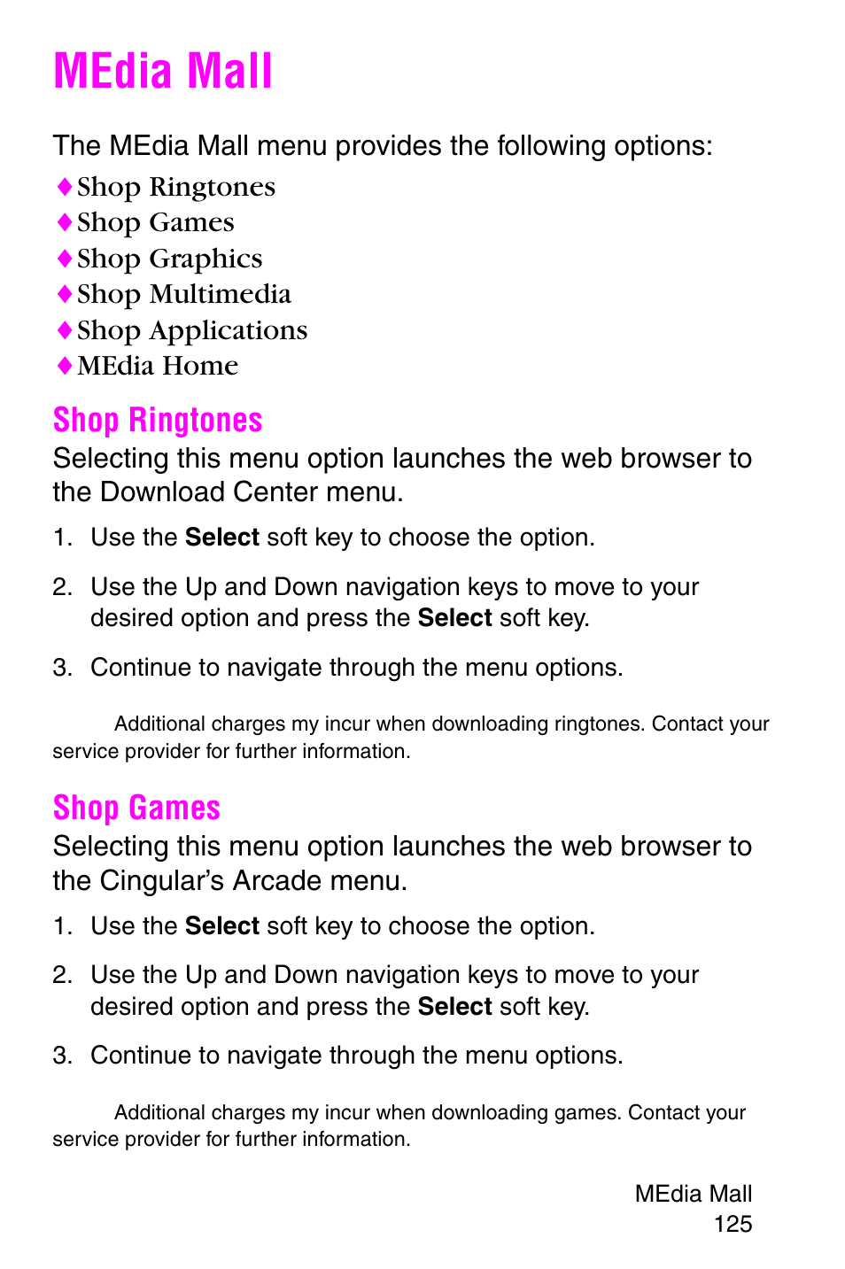 Media mall, Shop ringtones, Use the select soft key to choose the option | Continue to navigate through the menu options, Shop games, Shop ringtones shop games | Samsung SGH-E317CSACIN User Manual | Page 125 / 224