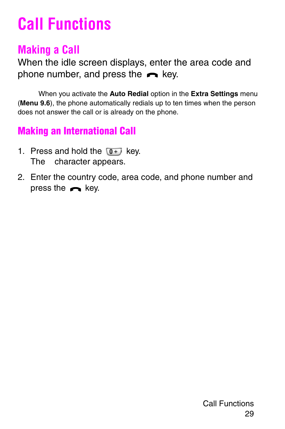Call functions, Making a call, Press and hold the key. the + character appears | Samsung SGH-E317CSACIN User Manual | Page 29 / 224