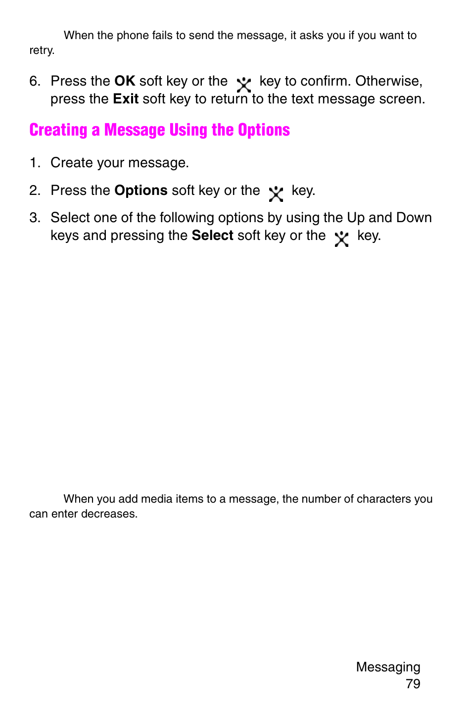 Create your message, Press the options soft key or the key, Creating a message using the options | Samsung SGH-E317CSACIN User Manual | Page 79 / 224
