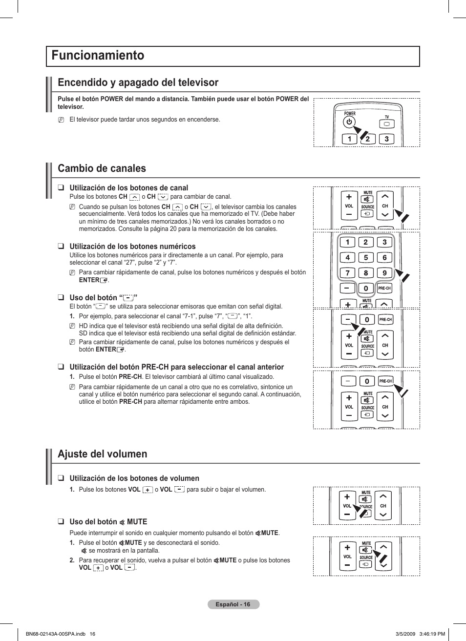 Funcionamiento, Encendido y apagado del televisor, Cambio de canales | Ajuste del volumen | Samsung PN50B540S3FXZA User Manual | Page 67 / 103