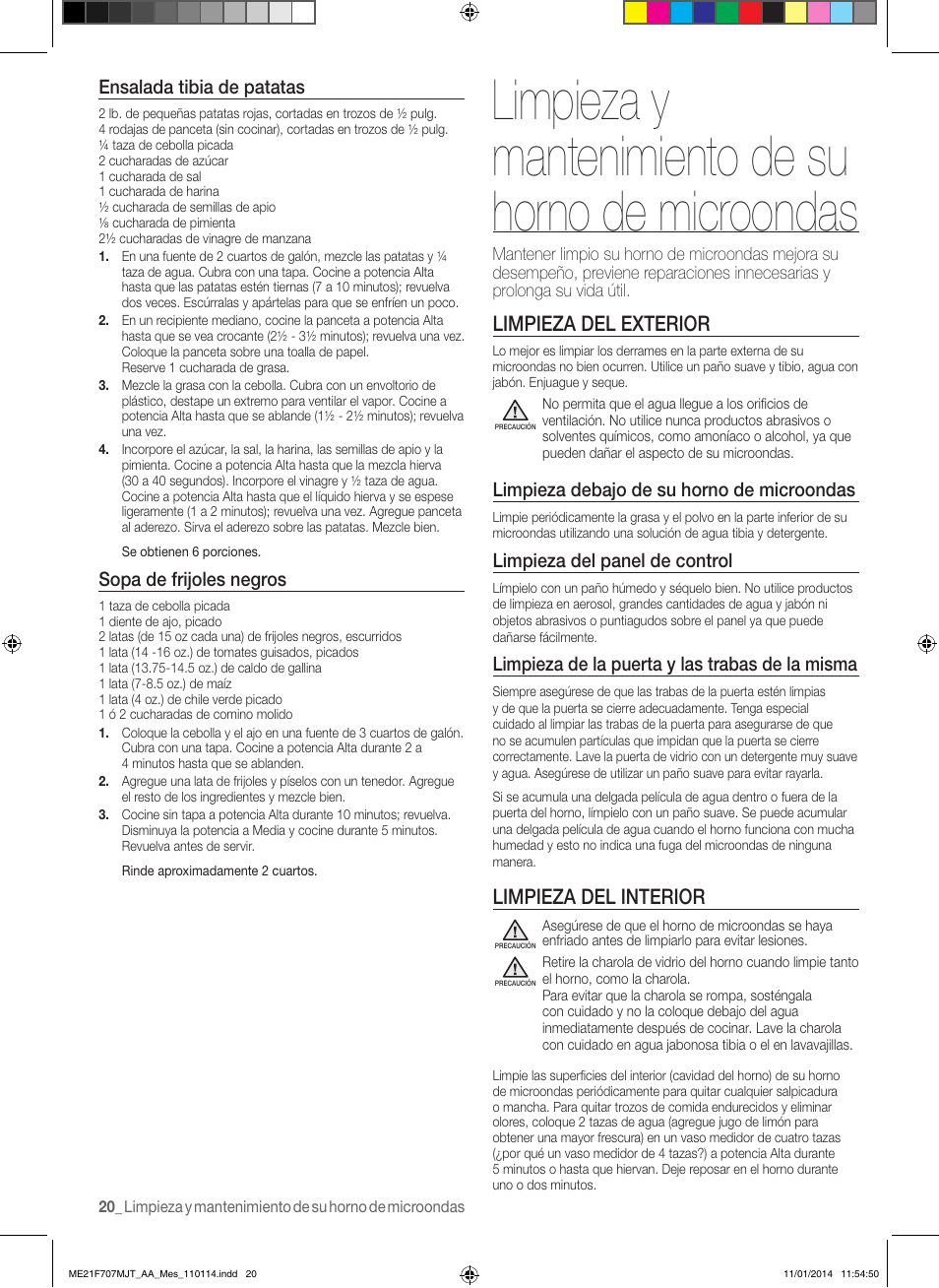 Limpieza y mantenimiento de su horno de microondas, Limpieza del exterior, Limpieza del interior | Ensalada tibia de patatas, Sopa de frijoles negros, Limpieza debajo de su horno de microondas, Limpieza del panel de control, Limpieza de la puerta y las trabas de la misma | Samsung ME21F707MJT-AA User Manual | Page 46 / 52