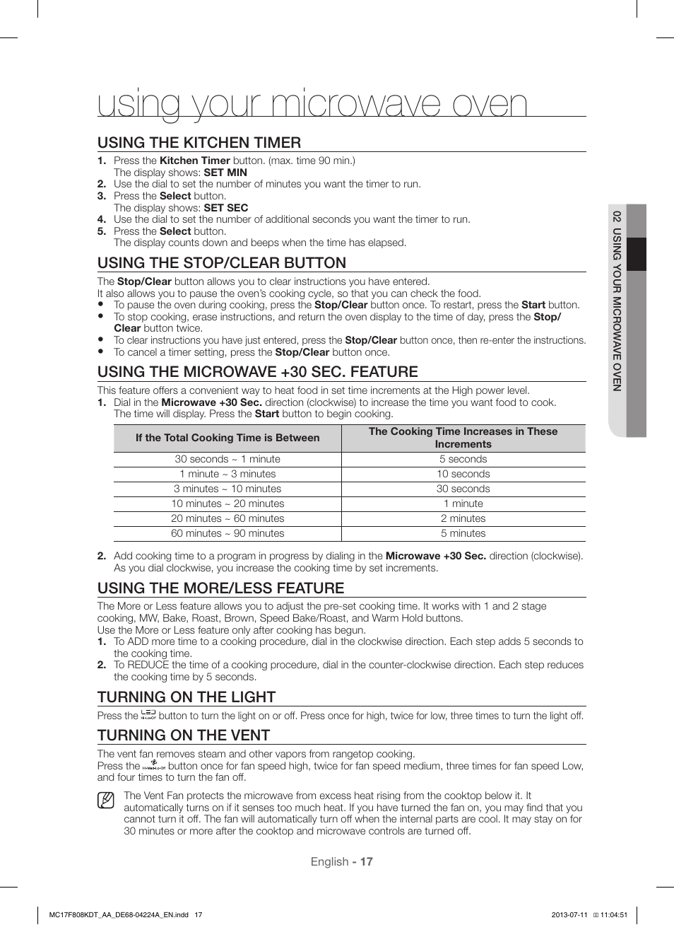 Using your microwave oven, Using the kitchen timer, Using the stop/clear button | Using the microwave +30 sec. feature, Using the more/less feature, Turning on the light, Turning on the vent | Samsung MC17F808KDT-AA User Manual | Page 17 / 48