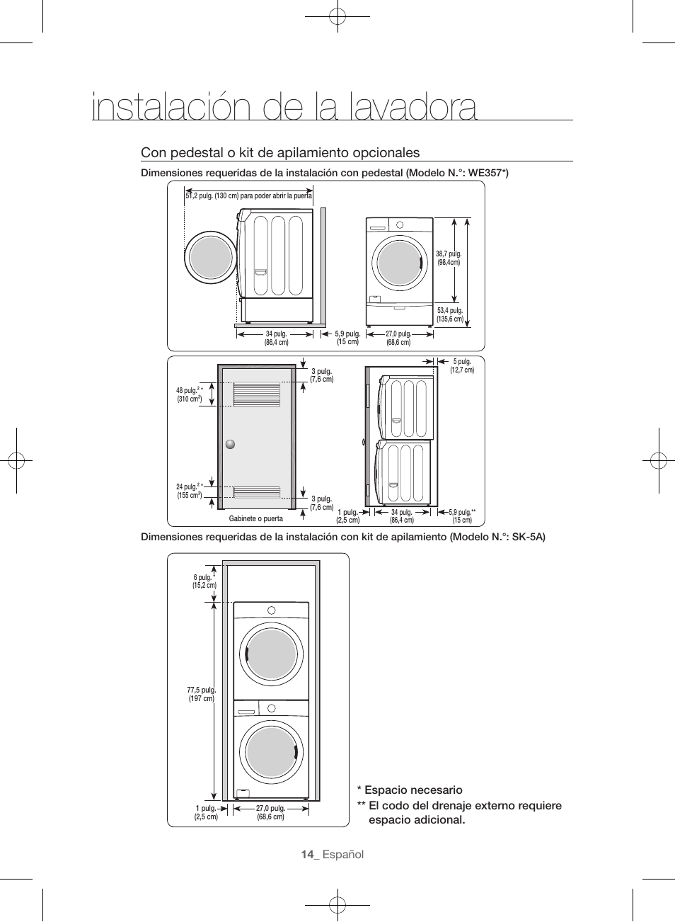 Instalación de la lavadora, Con pedestal o kit de apilamiento opcionales | Samsung WF45H6300AW-A2 User Manual | Page 110 / 144
