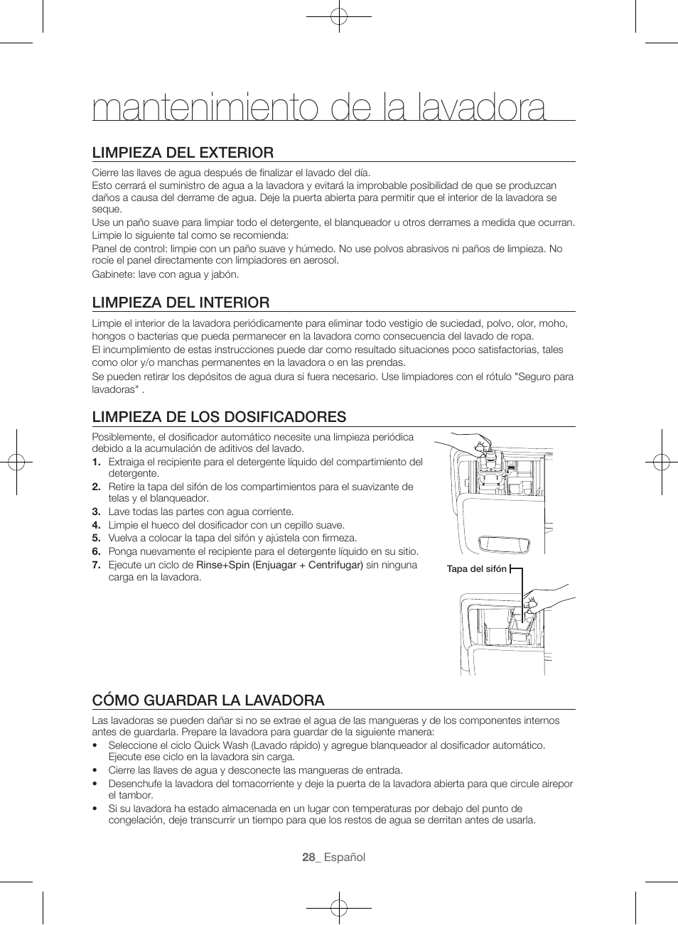 Mantenimiento de la lavadora, Limpieza del exterior, Limpieza del interior | Limpieza de los dosificadores, Cómo guardar la lavadora | Samsung WF45H6300AW-A2 User Manual | Page 124 / 144