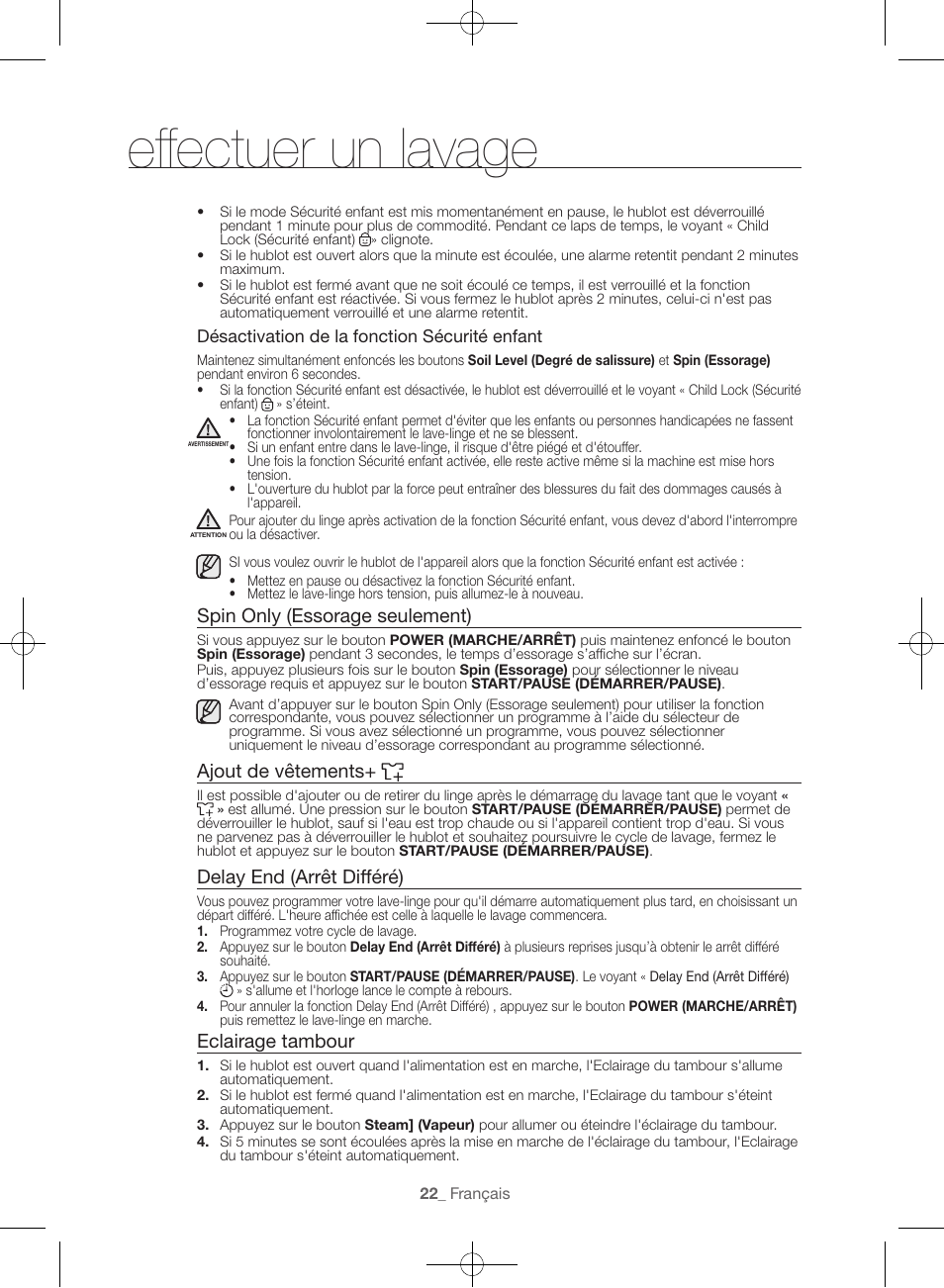 Effectuer un lavage, Spin only (essorage seulement), Ajout de vêtements | Delay end (arrêt différé), Eclairage tambour | Samsung WF45H6300AW-A2 User Manual | Page 70 / 144