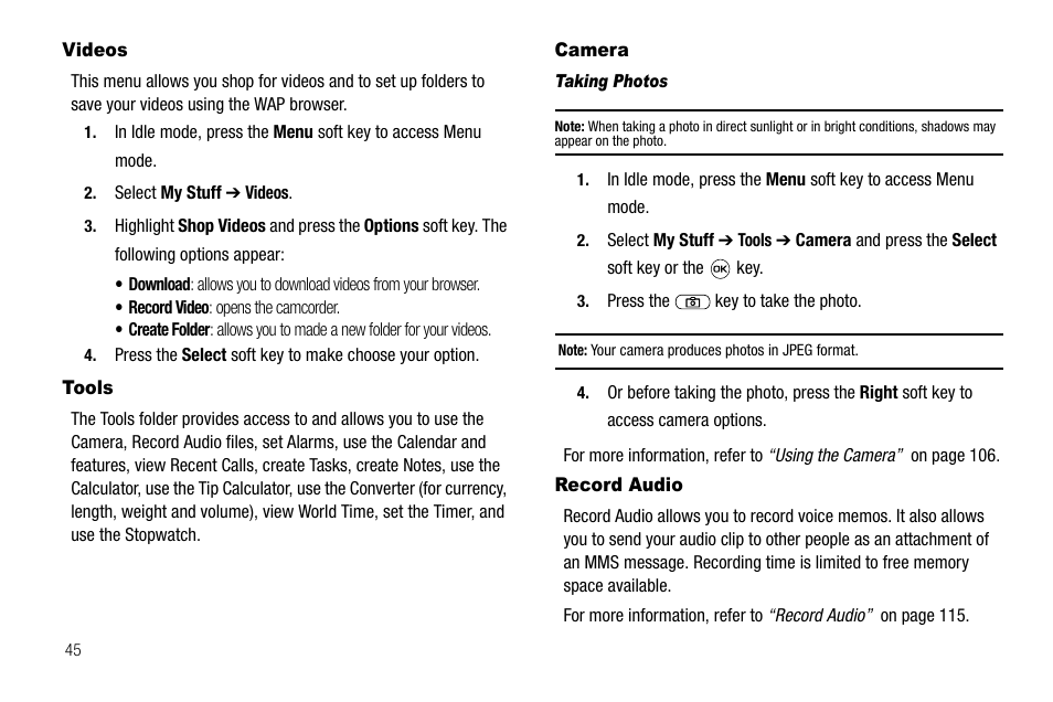 Videos, Tools, Camera | Taking photos, Record audio, Videos tools camera record audio | Samsung SGH-A637CWAATT User Manual | Page 48 / 166