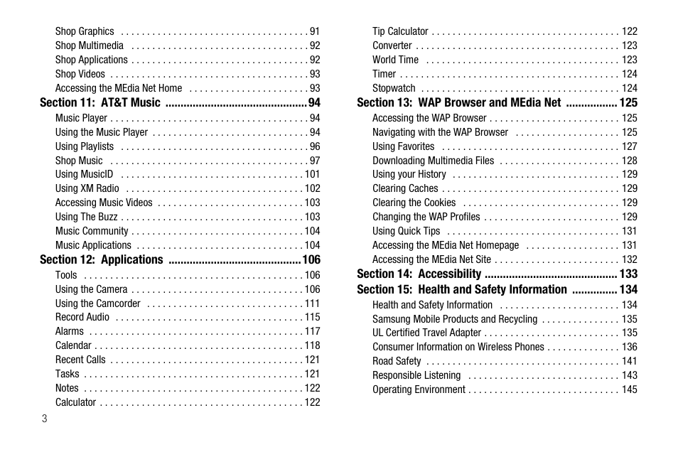 Section 11: at&t music 94, Section 12: applications 106, Section 13: wap browser and media net 125 | Section 14: accessibility 133, Section 15: health and safety information 134 | Samsung SGH-A637CWAATT User Manual | Page 6 / 166