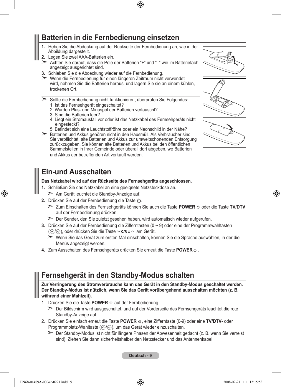 Batterien in die fernbedienung einsetzen, Ein-und ausschalten, Fernsehgerät in den standby-modus schalten | Samsung LE40A556P1F User Manual | Page 151 / 564