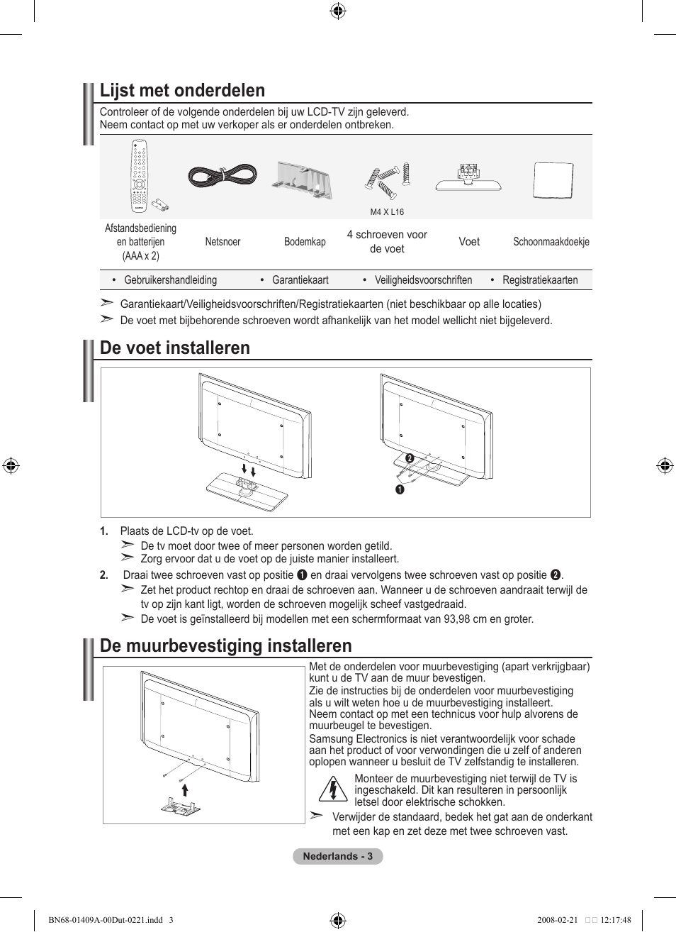 Lijst met onderdelen, De voet installeren, De muurbevestiging installeren | Samsung LE40A556P1F User Manual | Page 215 / 564
