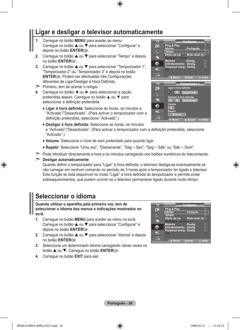 Ligar e desligar o televisor automaticamente, Seleccionar o idioma | Samsung LE40A556P1F User Manual | Page 450 / 564