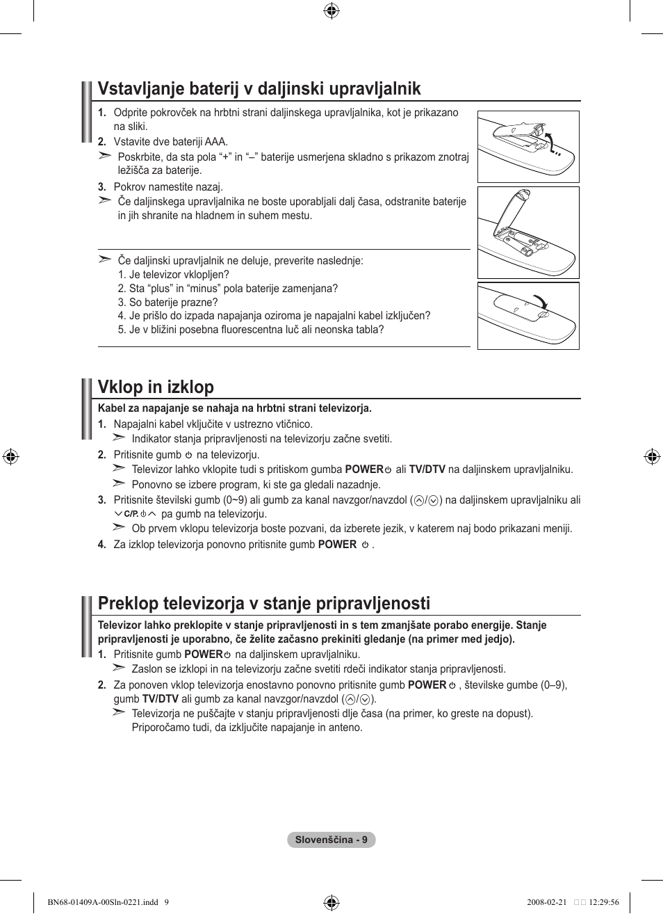 Vstavljanje baterij v daljinski upravljalnik, Vklop in izklop, Preklop televizorja v stanje pripravljenosti | Samsung LE40A556P1F User Manual | Page 503 / 564