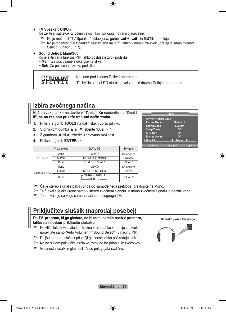 Izbira zvočnega načina, Priključitev slušalk (naprodaj posebej) | Samsung LE40A556P1F User Manual | Page 518 / 564