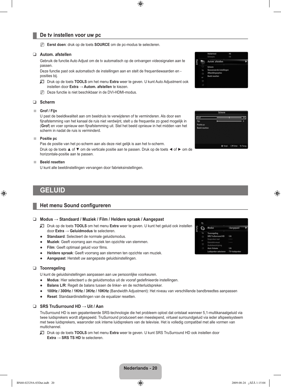 Geluid, De tv instellen voor uw pc, Het menu sound configureren | Nederlands - 20, Autom. afstellen, Scherm, Toonregeling, Srs trusurround hd → uit / aan | Samsung UE40B7020WW User Manual | Page 262 / 704