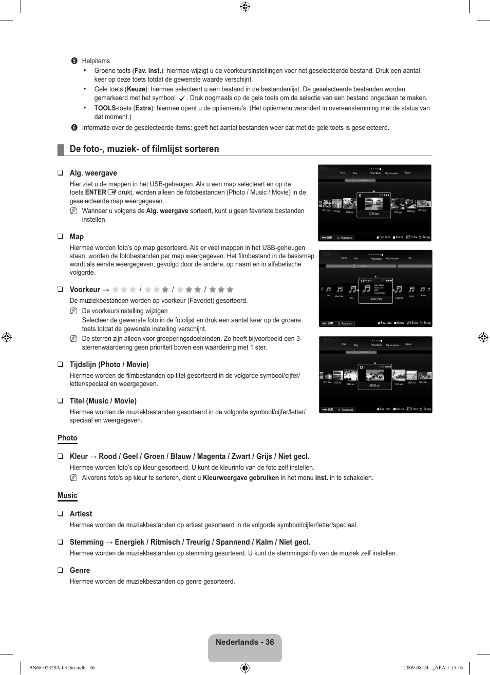 De foto-, muziek- of filmlijst sorteren, Nederlands - 36, Alg. weergave | Voorkeur → fff / ff f / f ff / fff, Tijdslijn (photo / movie), Titel (music / movie), Music artiest, Genre | Samsung UE40B7020WW User Manual | Page 278 / 704