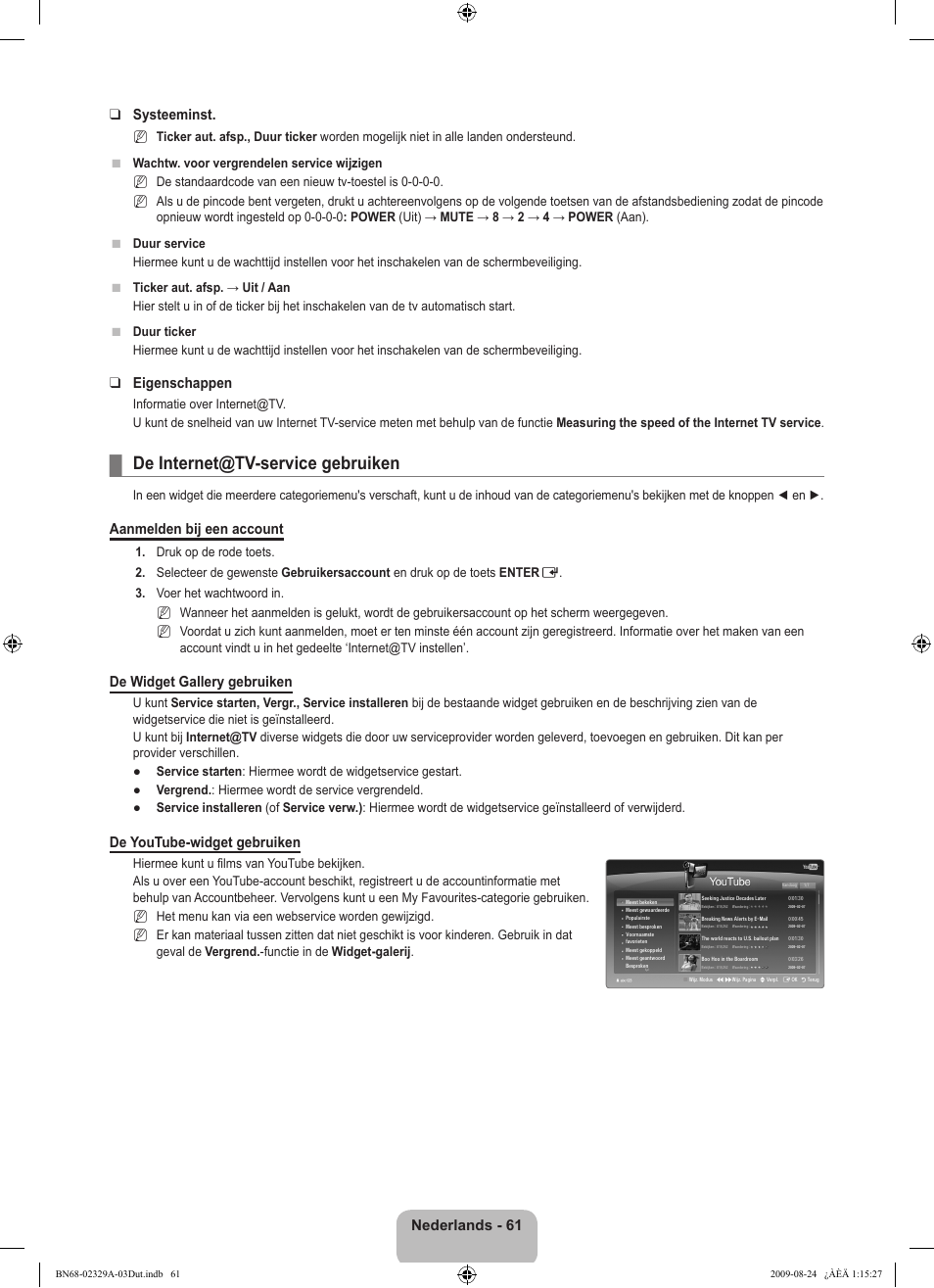 De internet@tv-service gebruiken, Nederlands - 61 systeeminst, Eigenschappen | Aanmelden bij een account, De widget gallery gebruiken, De youtube-widget gebruiken | Samsung UE40B7020WW User Manual | Page 303 / 704