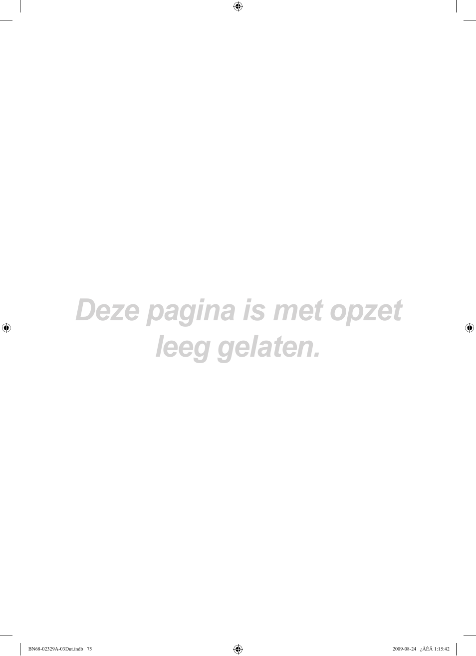 Deze pagina is met opzet leeg gelaten | Samsung UE40B7020WW User Manual | Page 317 / 704