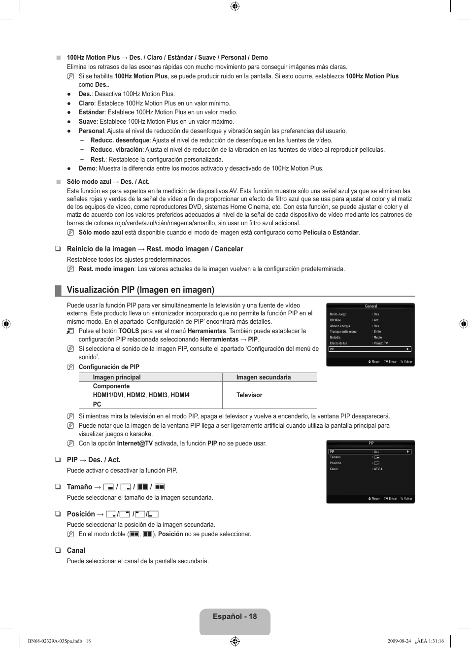 Visualización pip (imagen en imagen), Español - 1, Pip → des. / act | Tamaño → х / г / а / œ, Posición → ã / – / — / œ, Canal | Samsung UE40B7020WW User Manual | Page 412 / 704