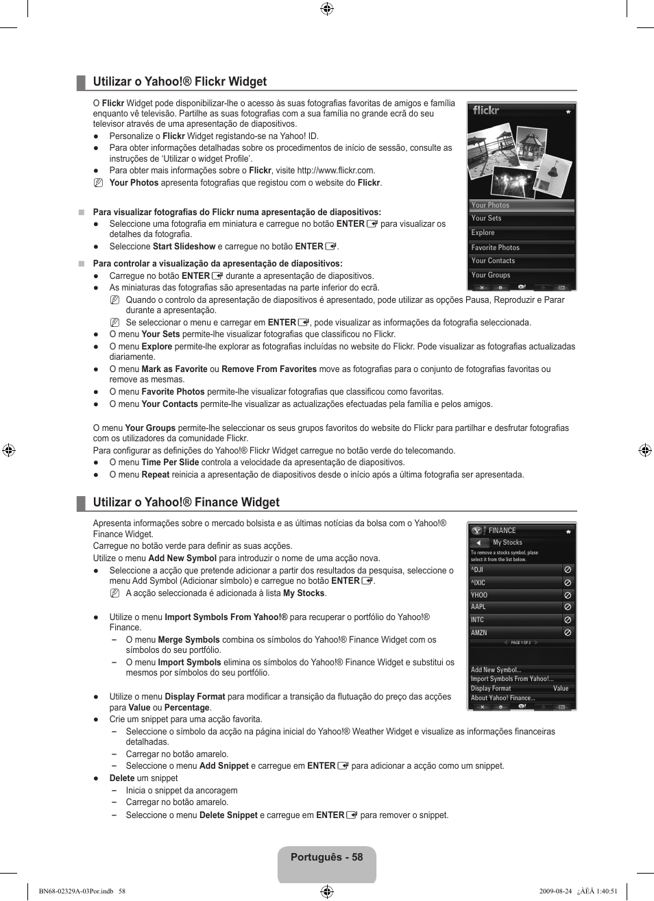 Utilizar o yahoo!® flickr widget, Utilizar o yahoo!® finance widget | Samsung UE40B7020WW User Manual | Page 528 / 704