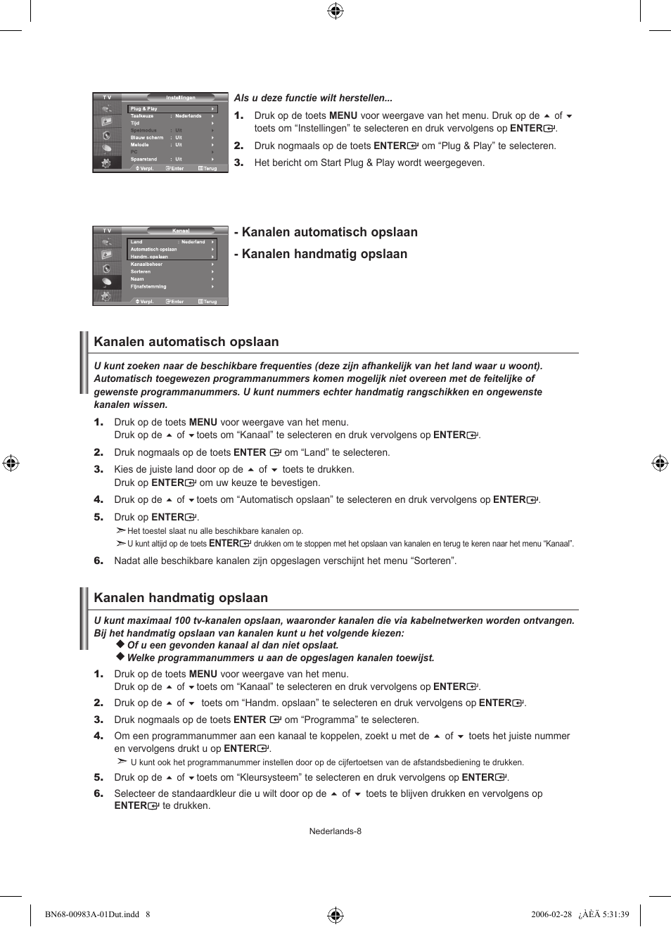 Kanalen automatisch opslaan, Kanalen handmatig opslaan | Samsung LE26R71B User Manual | Page 88 / 187