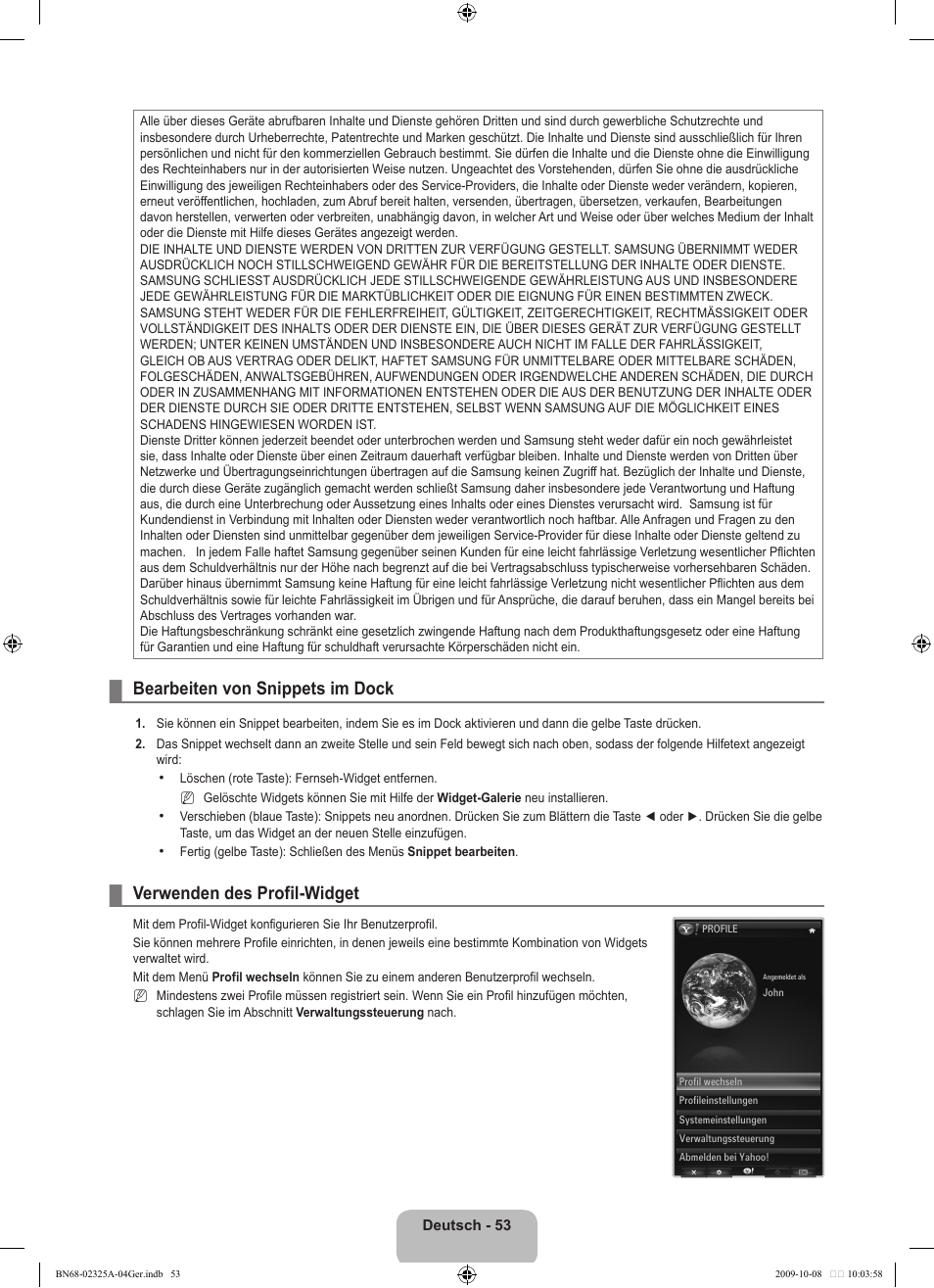 Bearbeiten von snippets im dock, Verwenden des profil-widget | Samsung LE40B650T2W User Manual | Page 213 / 674