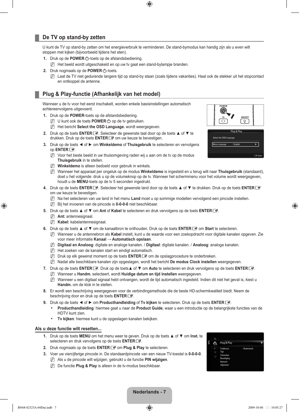 De tv op stand-by zetten, Plug & play-functie (afhankelijk van het model) | Samsung LE40B650T2W User Manual | Page 239 / 674