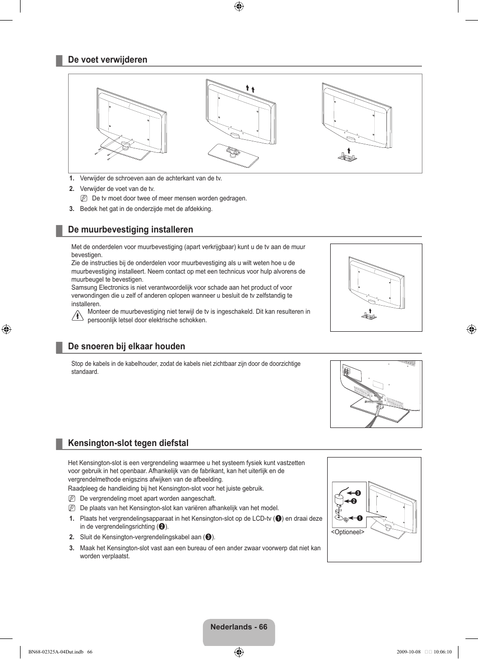 De voet verwijderen, De muurbevestiging installeren, De snoeren bij elkaar houden | Kensington-slot tegen diefstal | Samsung LE40B650T2W User Manual | Page 298 / 674