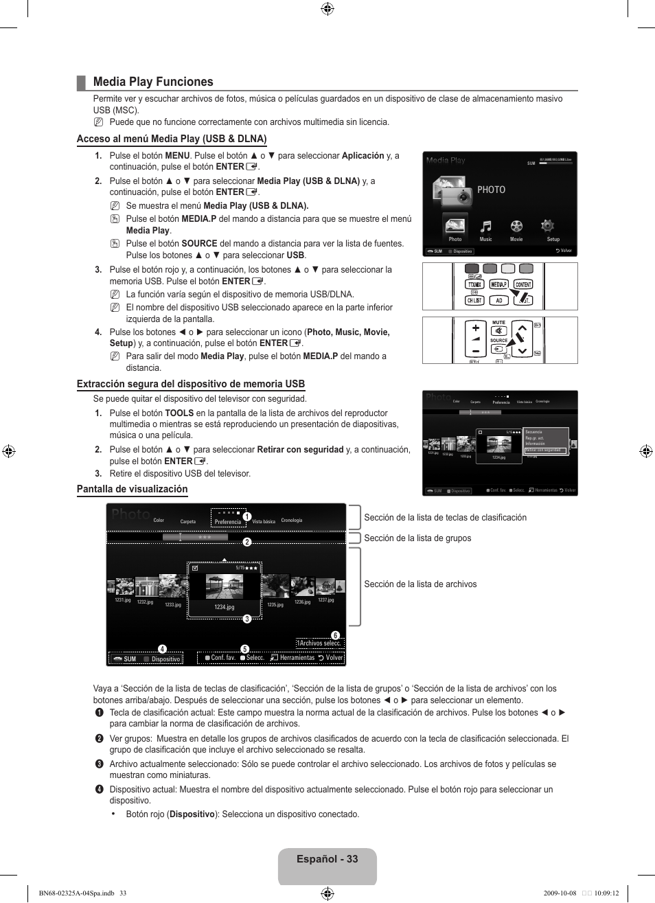 Media play funciones, Español - 33, Acceso al menú media play (usb & dlna) | Pantalla de visualización | Samsung LE40B650T2W User Manual | Page 411 / 674