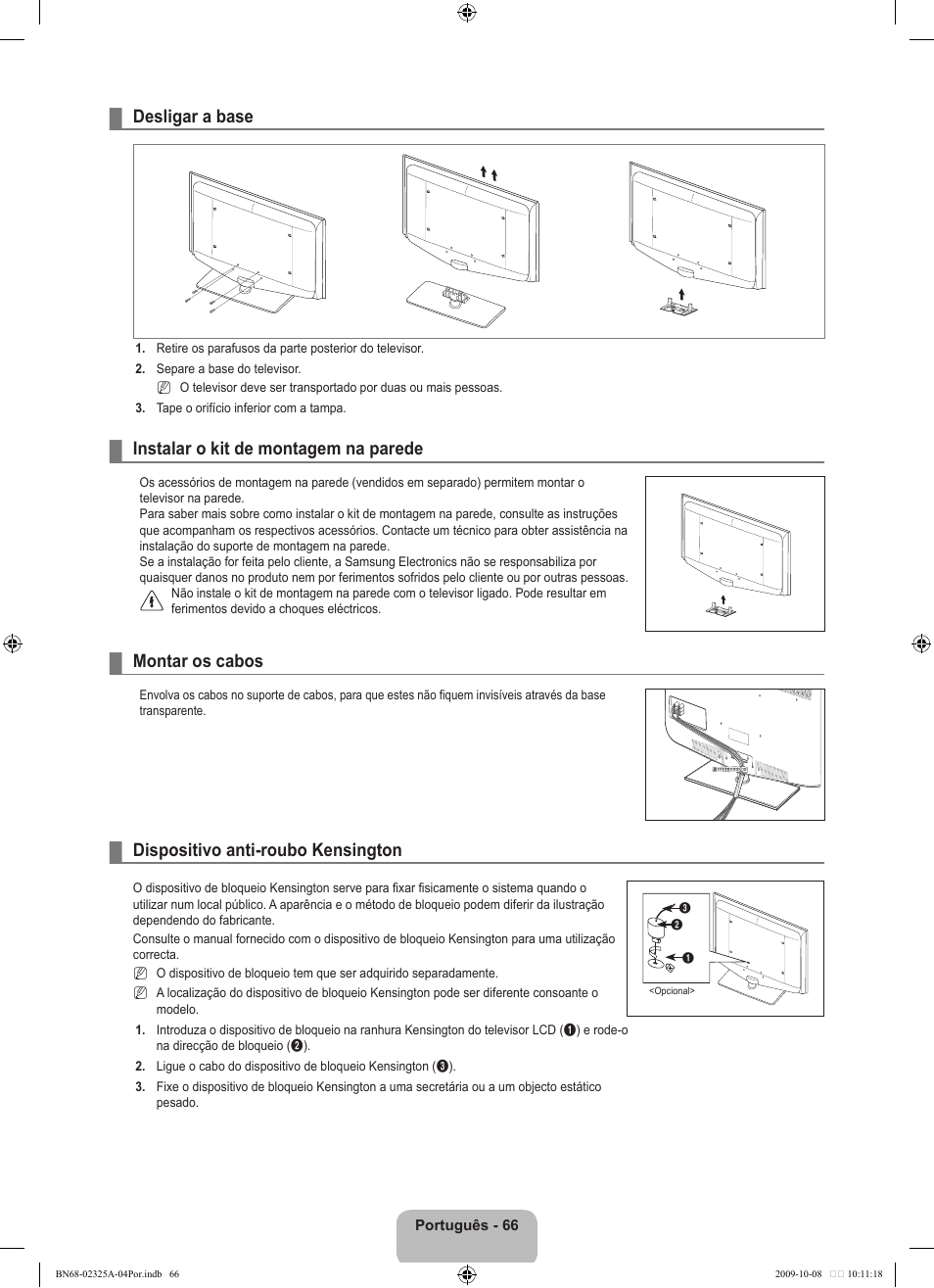 Desligar a base, Instalar o kit de montagem na parede, Montar os cabos | Dispositivo anti-roubo kensington | Samsung LE40B650T2W User Manual | Page 516 / 674