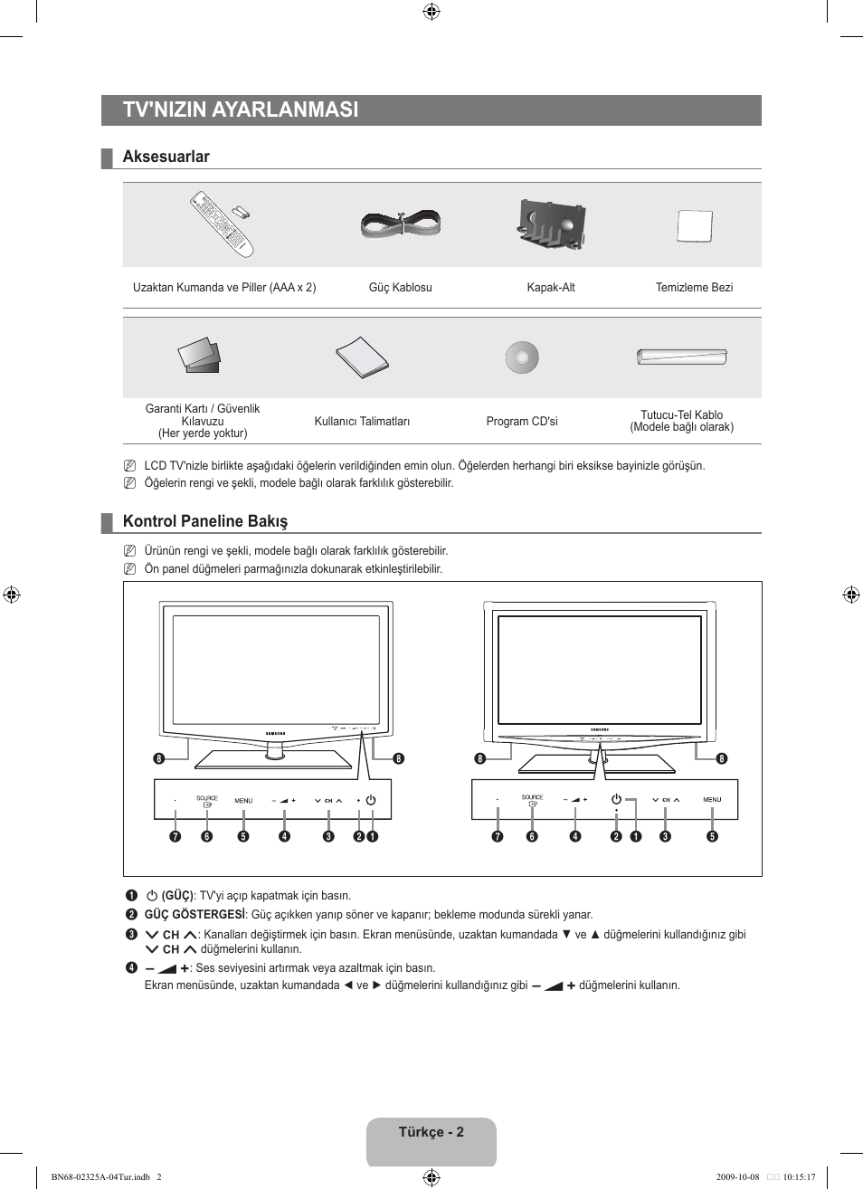 Tv'nizin ayarlanmasi, Aksesuarlar, Kontrol paneline bakış | Samsung LE40B650T2W User Manual | Page 596 / 674